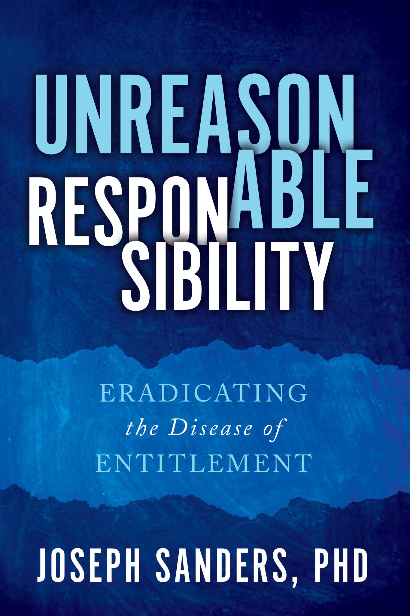 Cover image for Unreasonable Responsibility ISBN 9798895740323